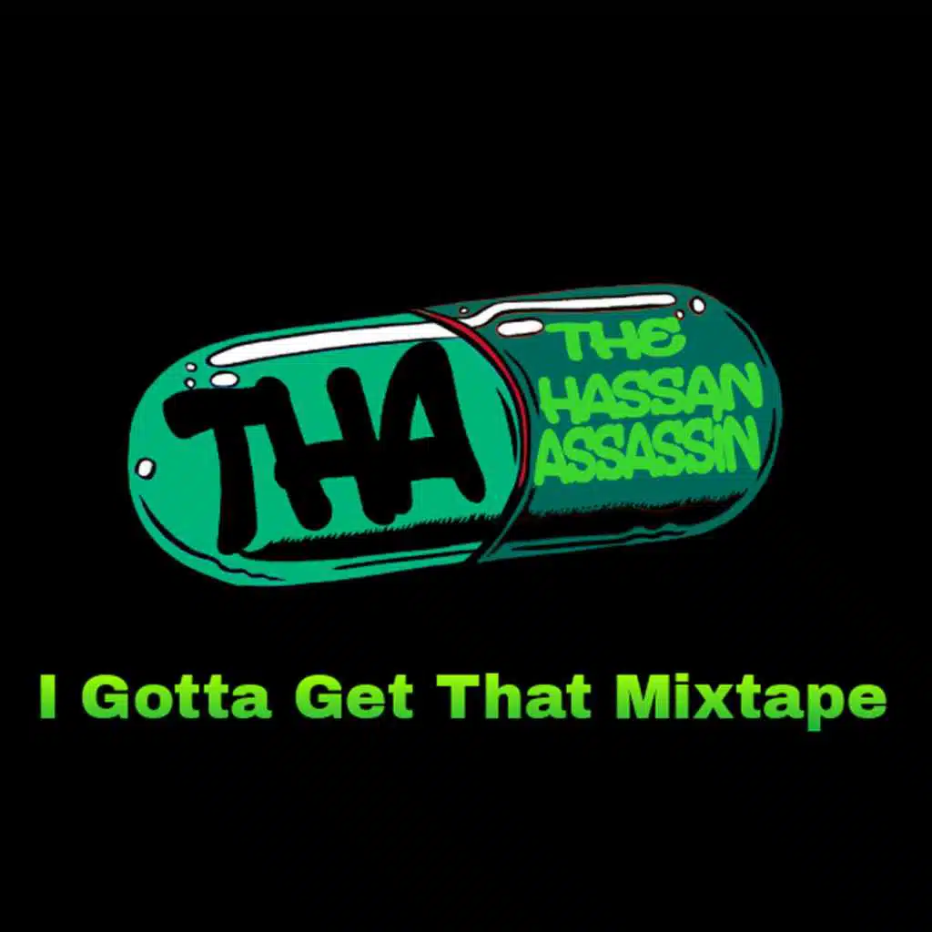 I Gotta Get That Mixtape