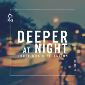 Deeper at Night, Vol. 28