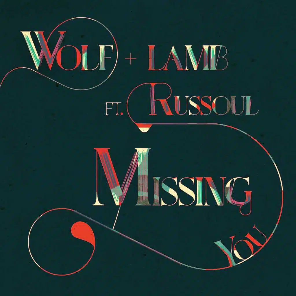 Missing You (feat. Russoul)