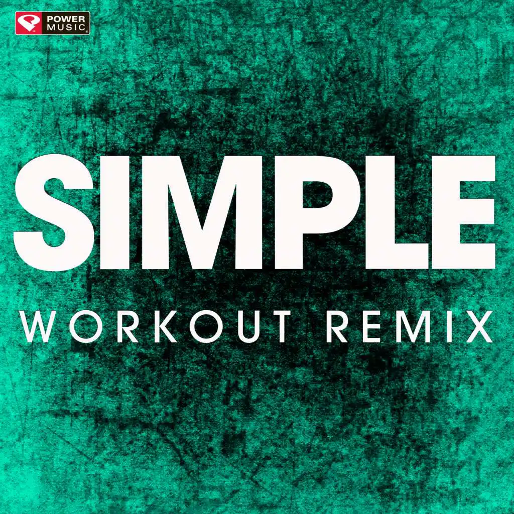 Simple (Workout Remix)