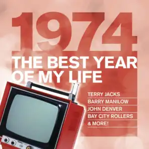 The Best Year Of My Life: 1974
