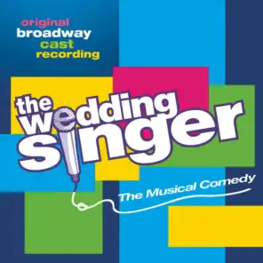 The Wedding Singer (Original Broadway Cast Recording)