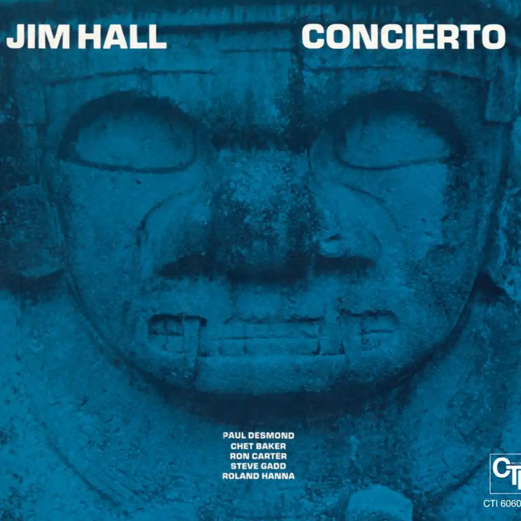 Concierto (CTI Records 40th Anniversary Edition)