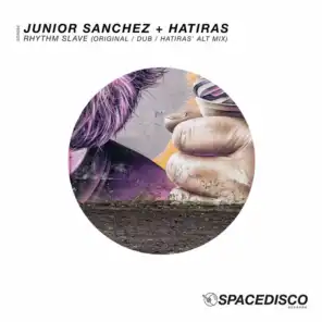 Junior Sanchez & Hatiras