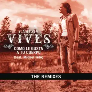 Como Le Gusta A Tu Cuerpo - The Remixes