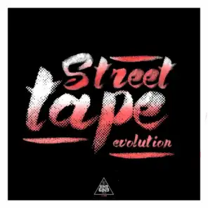 Street Tape Evolution