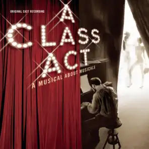 A Class Act: A Musical About Musicals (Original Cast Recording)