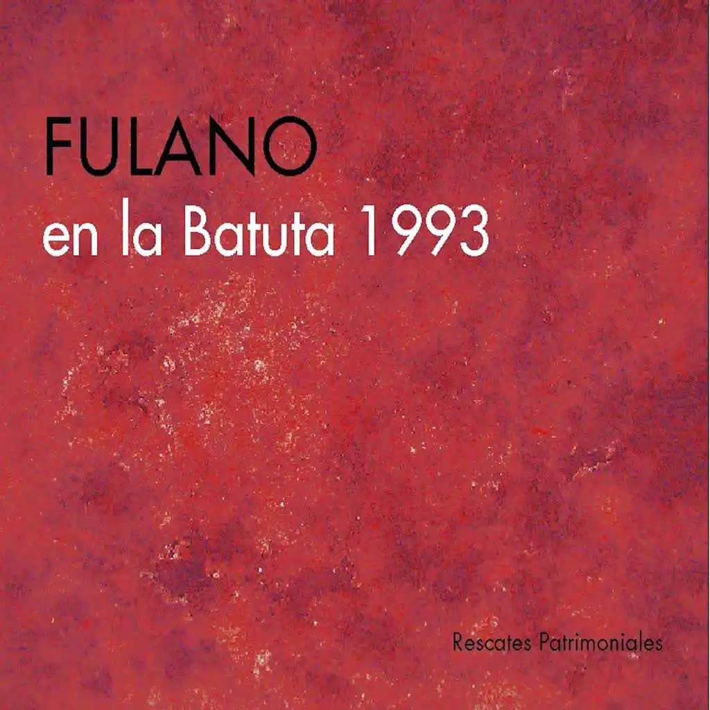 Fulano en la Batuta 1993 (En Vivo en Santiago de Chile)