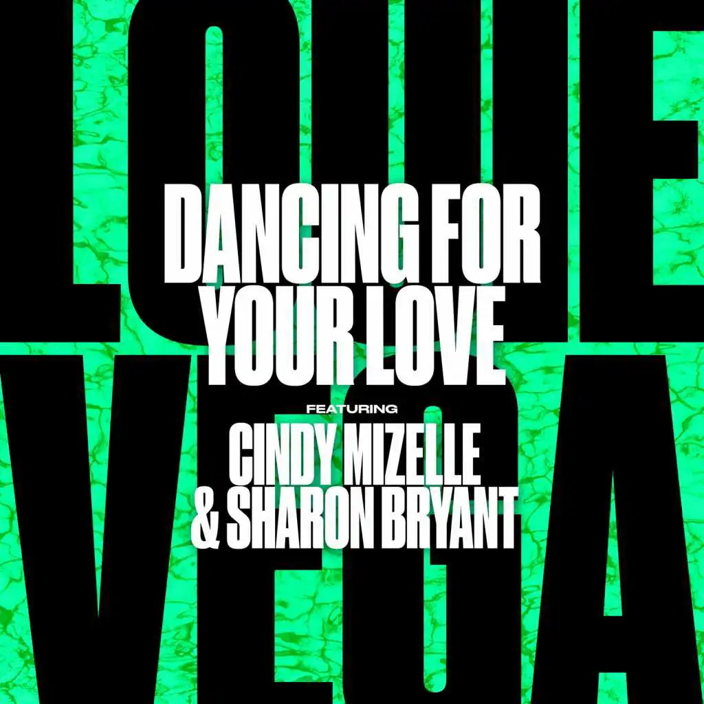 Dancing For Your Love (feat. Cindy Mizelle & Sharon Bryant) [DJ Version]