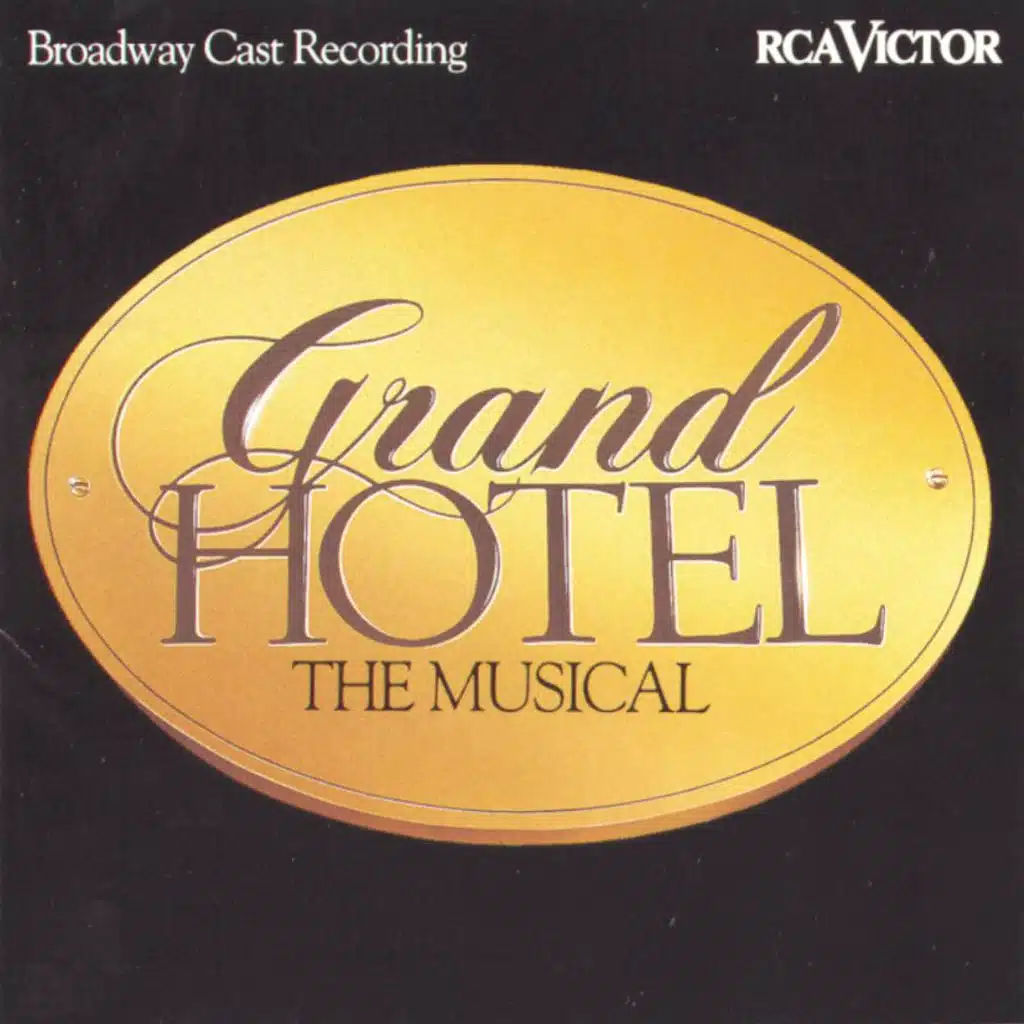 Grand Hotel: The Musical (Original Broadway Cast Recording)