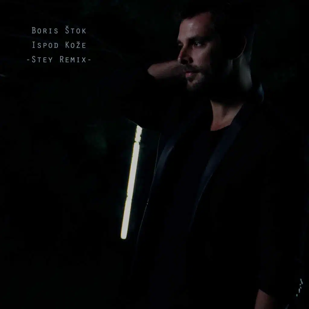 Ispod Kože (Stey Remix)