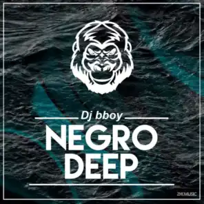Negro Deep (Bonus Version)