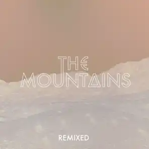 The Mountains (Remixes)