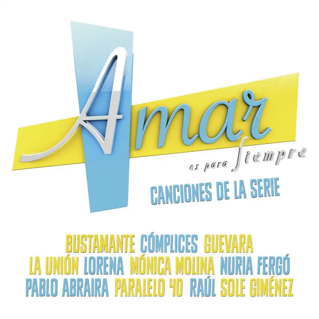 Amar Es para Siempre (Música de la Serie ”Amar Es para Siempre”)