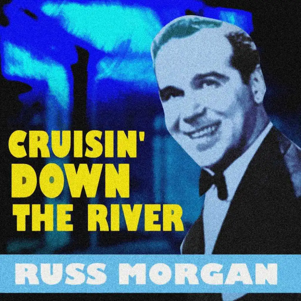 Cruisin' Down The River