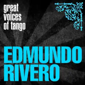 Great Voices of Tango: Edmundo Rivero