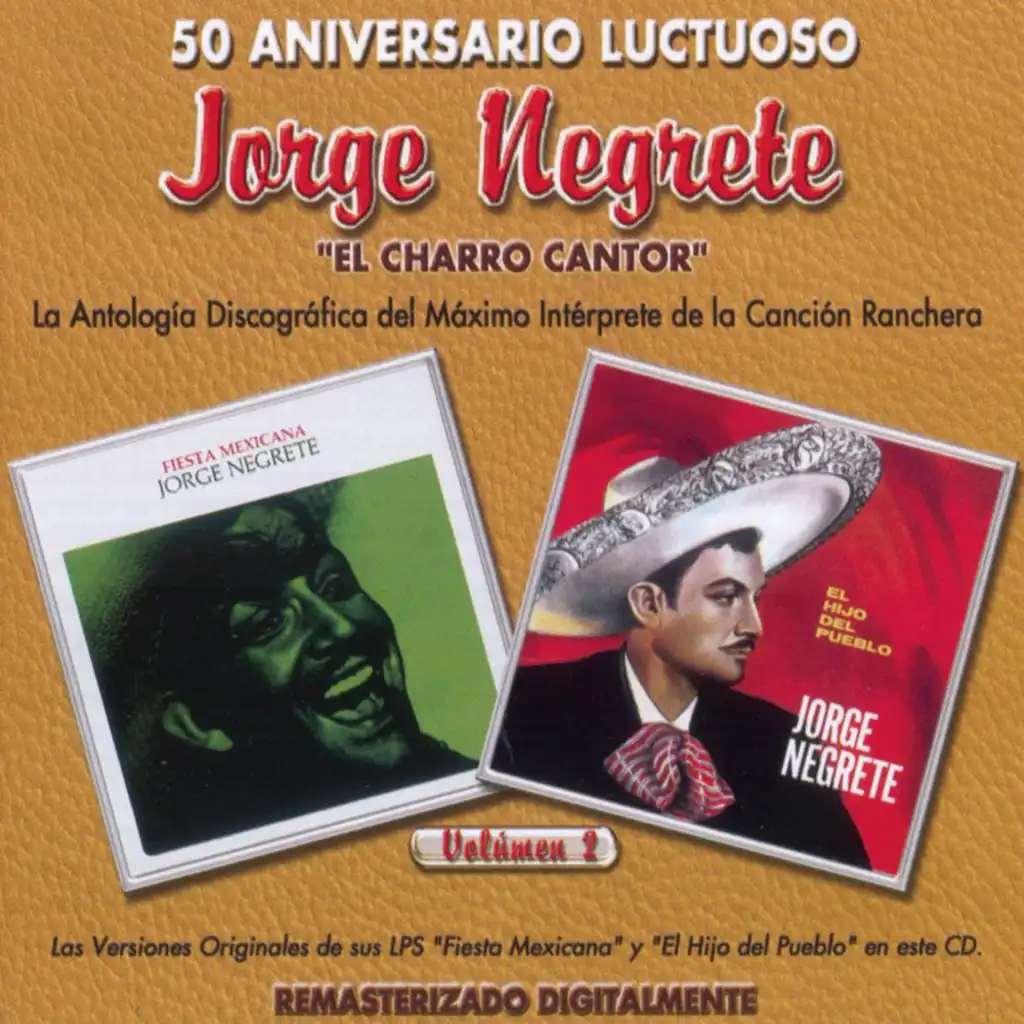 50 Aniversario Luctuoso - Jorge Negrete "El Charro Cantor" Vol. 2