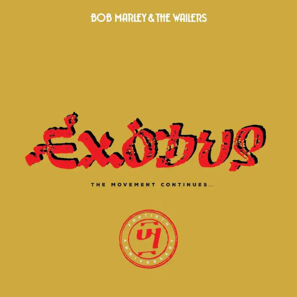 Exodus (Exodus 40 Mix) [feat. Ziggy Marley]