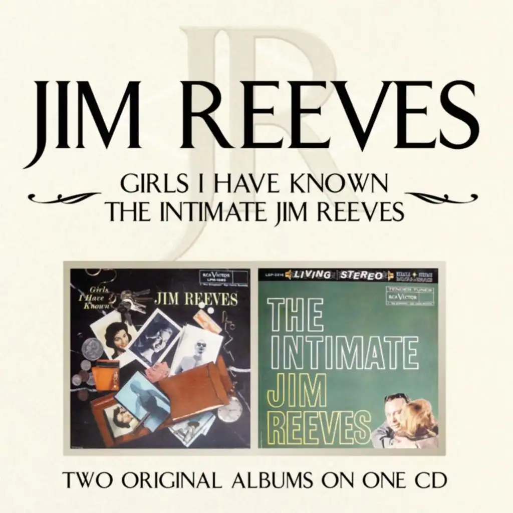 Girls I Have Known/ The Intimate Jim Reeves