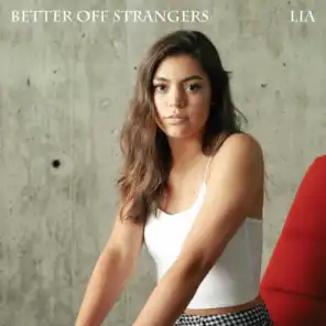 Better off Strangers