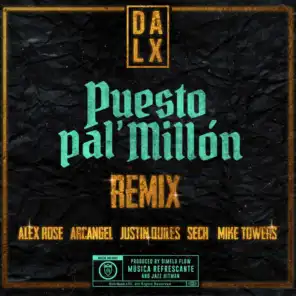 Puesto pal' Millón (Remix) [feat. Alex Rose, Sech, Mike Towers & Dímelo Flow]