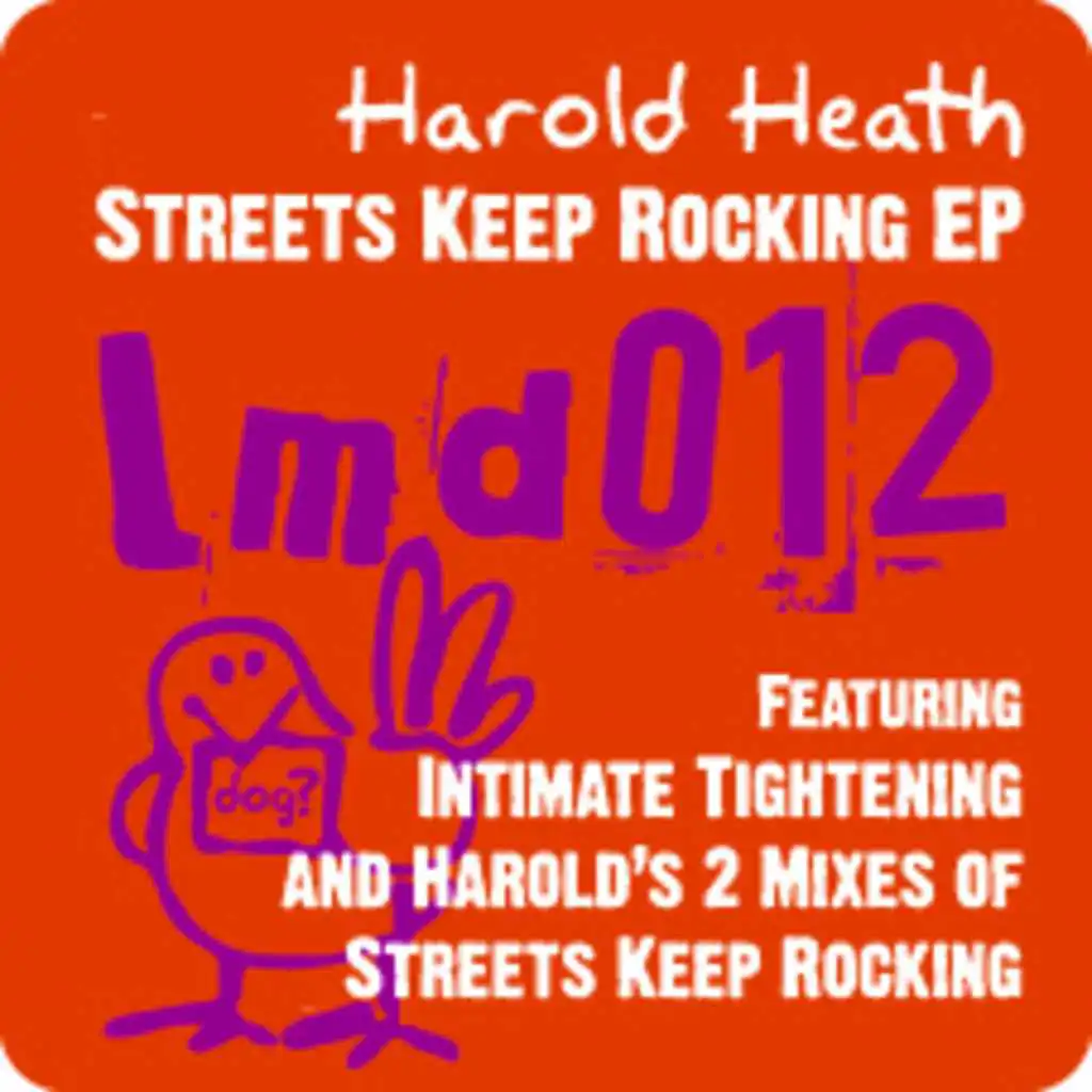 Streets Keep Rocking ((Harold's Rocking Re-Rub))