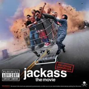 Jackass The Movie (Original Motion Picture Soundtrack/Reissue)