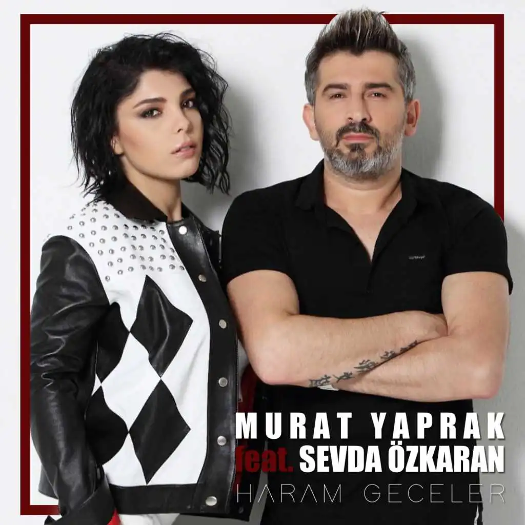 Haram Geceler (feat. Sevda Özkaran)