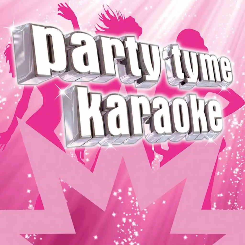 You And Me Together (Made Popular By Hannah Montana) [Karaoke Version]