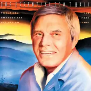 The Essential Tom T. Hall: Twentieth Anniversary Collection/The Story Songs