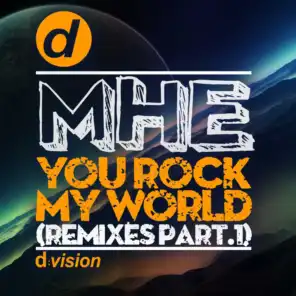 You Rock My World (MHE Vs AVG Remix)