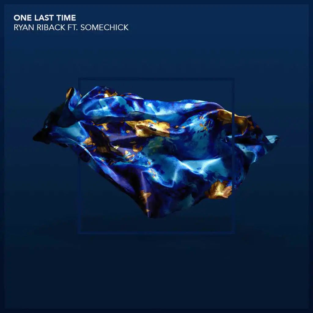 One Last Time (feat. Some Chick) [Edit]