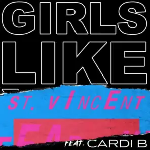 Girls Like You (St. Vincent Remix) [feat. Cardi B]