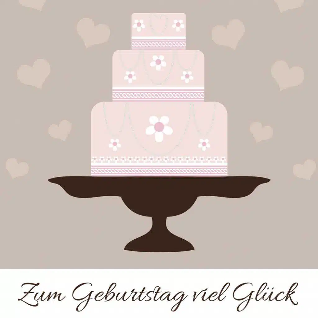 Zum Geburtstag viel Glück