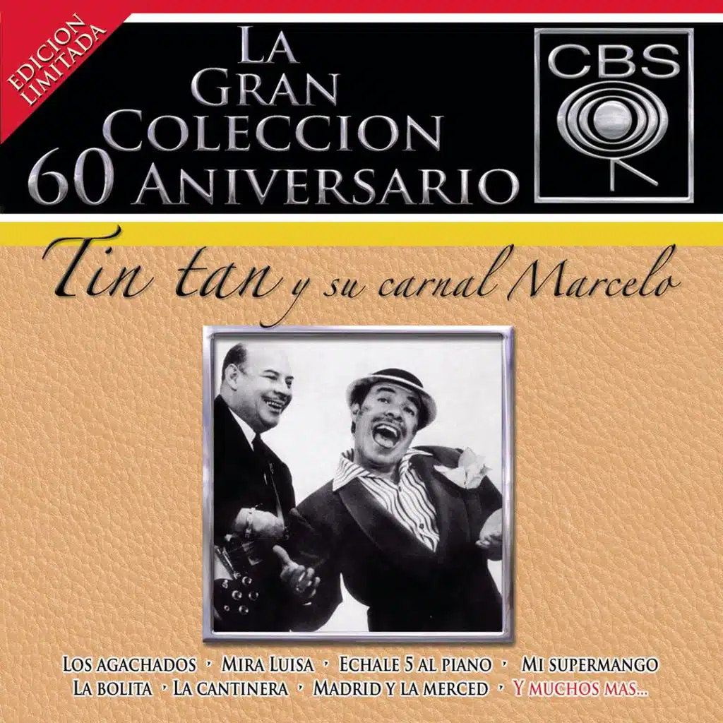 La Gran Coleccion Del 60 Aniversario CBS - Tin Tan Y Su Carnal Marcelo