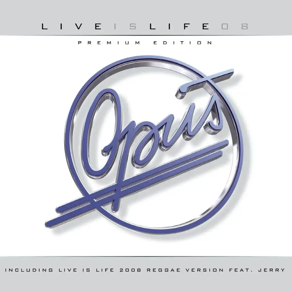 Live Is Life 2008 (Reggaeton Version) [feat. Jerry]