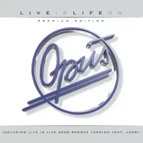 Live is Life 2008
