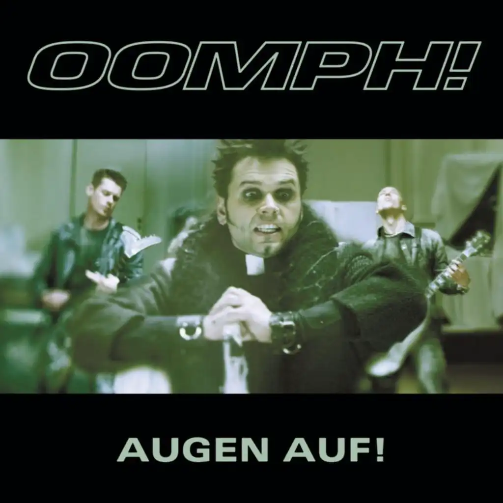 Augen auf (Freizeichen vs. Oomph! Mix)