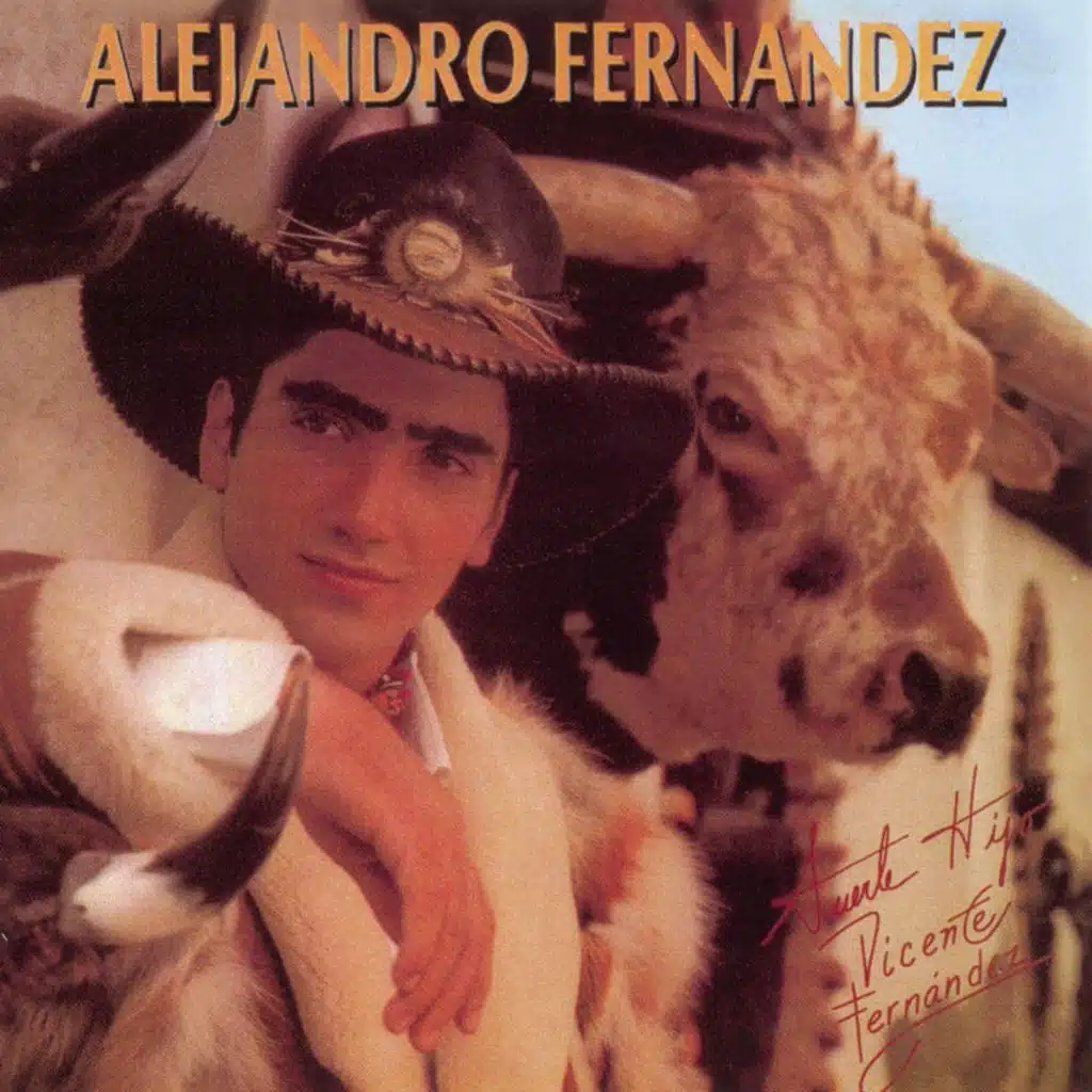 ALEJANDRO FERNANDEZ
