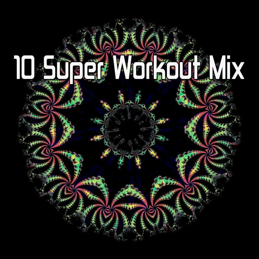 10 Super Workout Mix