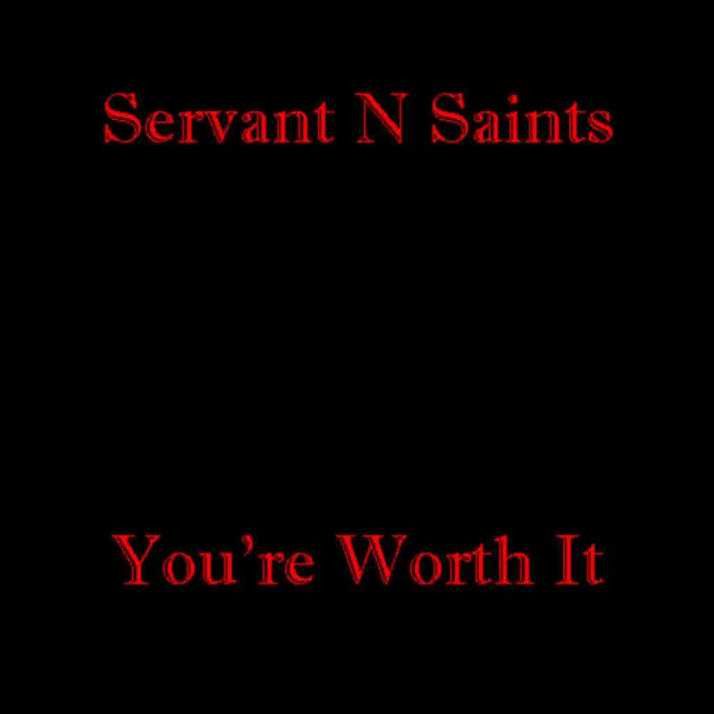 You're Worth It