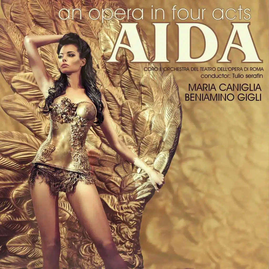 Aida: An Opera in Four Acts