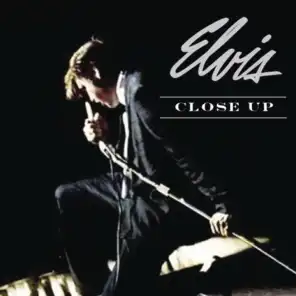 Elvis: Close Up