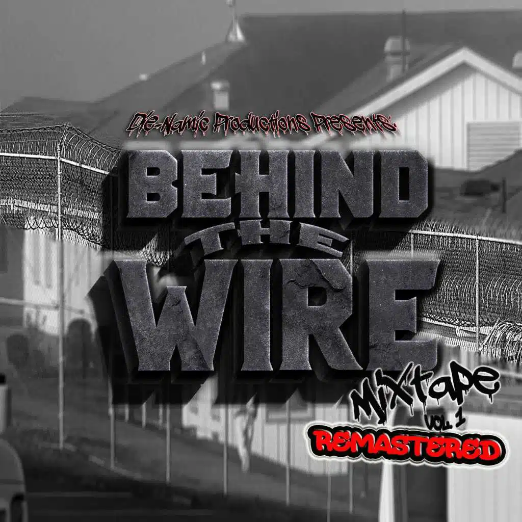 Behind the Wire Mixtape Vol. 1
