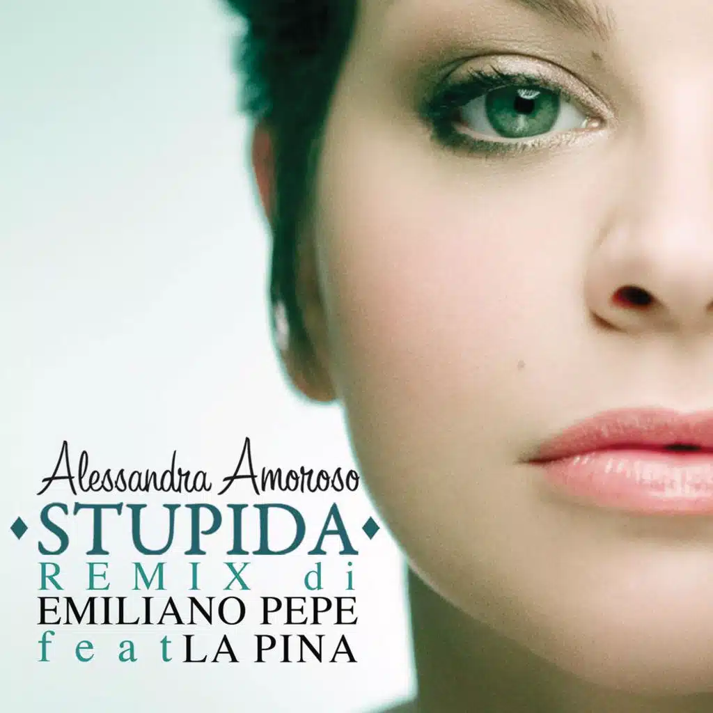 Stupida (Remix by Emiliano Pepe) [feat. La Pina]