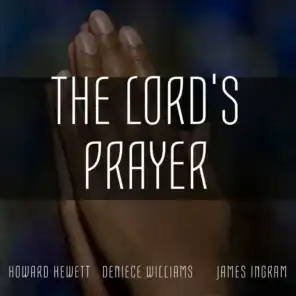The Lord's Prayer: A Musical Tribute