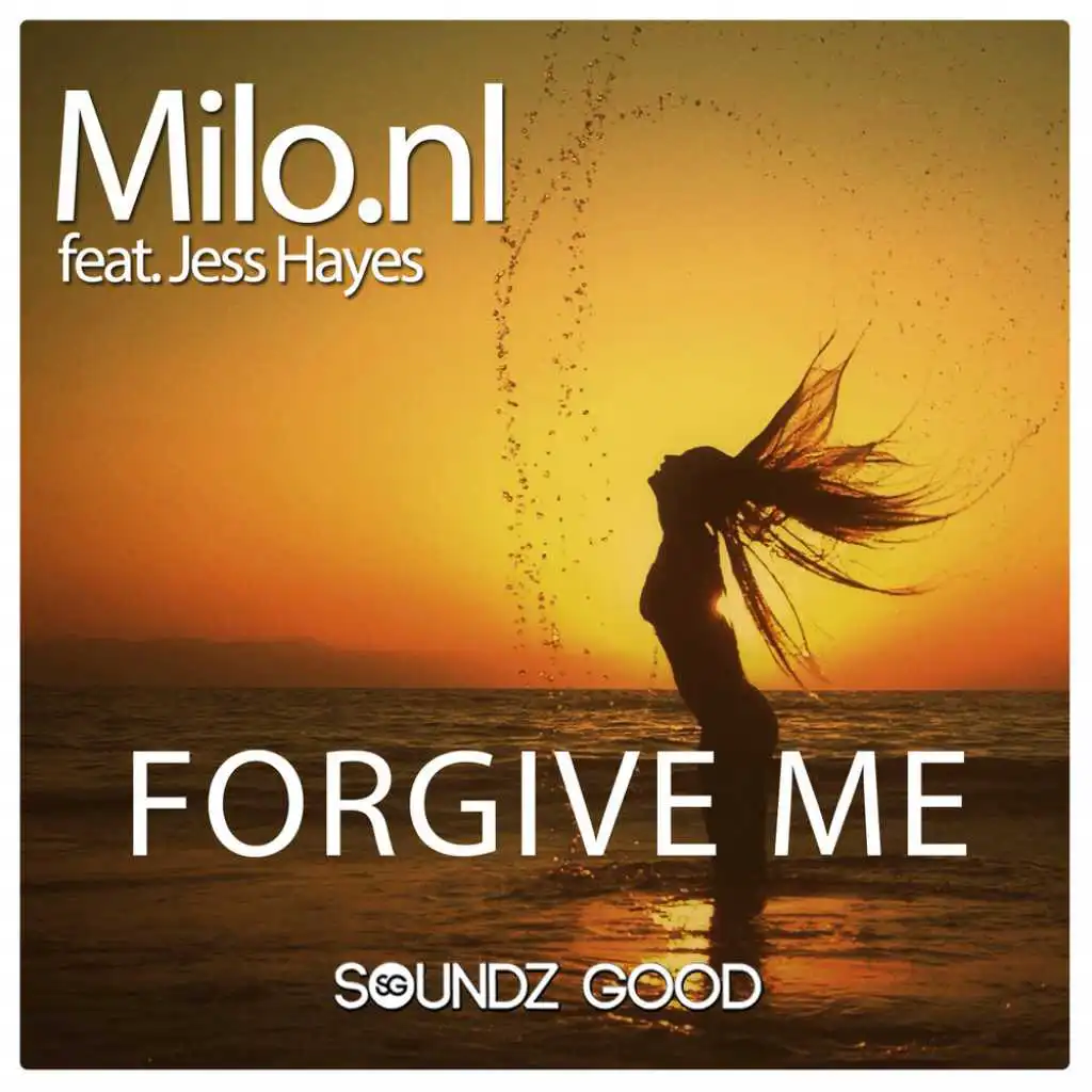 Forgive Me (Extended Mix) [feat. Jess Hayes]