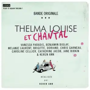 Thelma, Louise Et Chantal (Original Soundtrack)