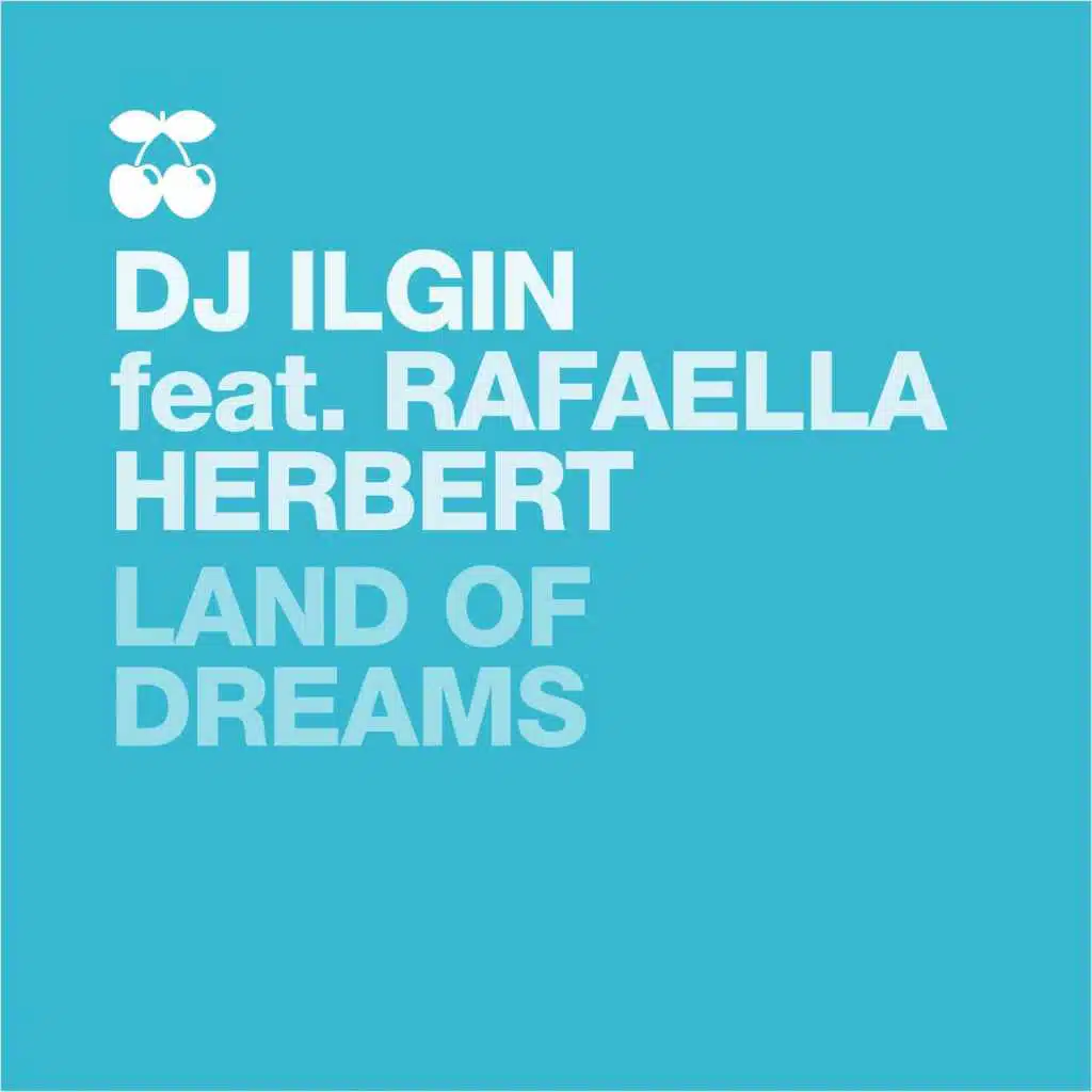 Land of Dreams (feat. Rafaella Herbert)