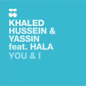 You & I (Radio Edit) [feat. Hala]
